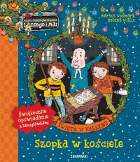 Święta w Valleby. Szopka w kościele. Autor: Martin Widmark. Dobreksiazki.pl Okładka książki Święta w Valleby. Szopka w kościele