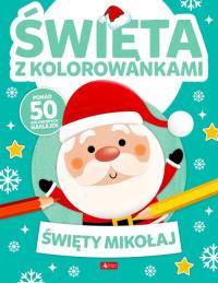 Okładka książki Święta z kolorowankami. Święty Mikołaj