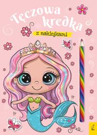 Syrenka. Tęczowa kredka. Autor: Opracowanie zbiorowe. Dobreksiazki.pl Okładka książki Syrenka. Tęczowa kredka