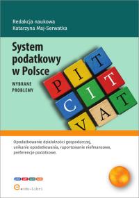 Okładka książki System podatkowy w Polsce - wybrane problemy