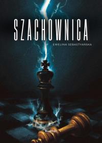 Szachownica. Autor: Ewelina Sebastyańska. Dobreksiazki.pl Okładka książki Szachownica