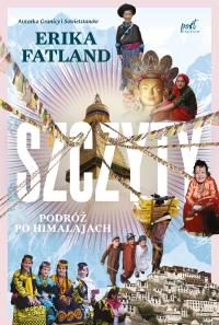 Okładka książki Szczyty. Podróż po Himalajach