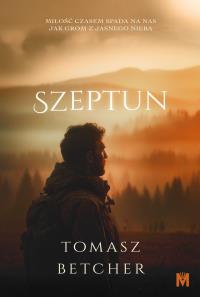 Szeptun. Autor: Tomasz Betcher. Dobreksiazki.pl Okładka książki Szeptun