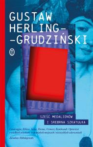 Sześć medalionów i Srebrna Szkatułka. Autor: Gustaw Herling-Grudziński. Dobreksiazki.pl Okładka książki Sześć medalionów i Srebrna Szkatułka