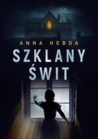 Okładka książki Szklany Świt