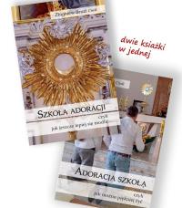 Okładka książki Szkoła adoracji / Adoracja szkołą