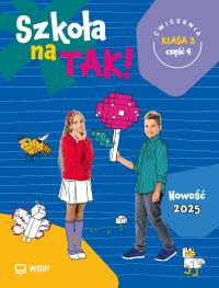 Okładka książki Szkoła na Tak karty ćwiczeń klasa 3 część 4 szkoła podstawowa