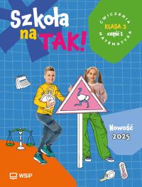 Okładka książki Szkoła na Tak Matematyka karty ćwiczeń klasa 3 część 1 szkoła podstawowa