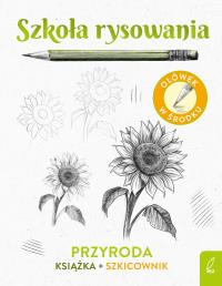 Szkoła rysowania Szkicownik Przyroda. Autor: Natalia Berlik. Dobreksiazki.pl Okładka książki Szkoła rysowania Szkicownik Przyroda