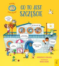 Szkółka pani Myszki Co to jest szczęście. Autor: Kinloch Kimberley. Dobreksiazki.pl Okładka książki Szkółka pani Myszki Co to jest szczęście