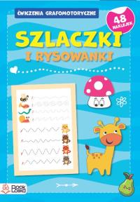 Szlaczki i rysowanki. Ćwiczenia grafomotoryczne - uszkodzone. Autor: Sysan Maria. Dobreksiazki.pl Okładka książki Szlaczki i rysowanki. Ćwiczenia grafomotoryczne - uszkodzone