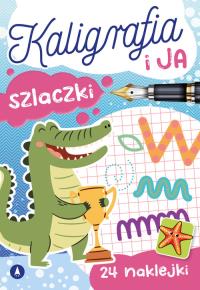 Okładka książki Szlaczki. Kaligrafia i ja