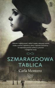 Szmaragdowa tablica. Autor: Carla Montero. Dobreksiazki.pl Okładka książki Szmaragdowa tablica