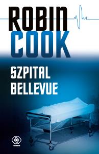 Szpital Bellevue. Autor: Robin Cook. Dobreksiazki.pl Okładka książki Szpital Bellevue
