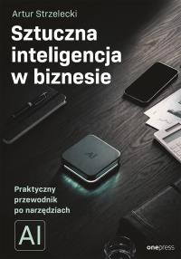 Okładka książki Sztuczna inteligencja w biznesie