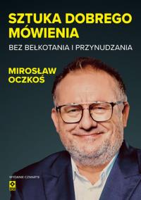 Okładka książki Sztuka dobrego mówienia bez bełkotania i przynudzania wyd. 2026