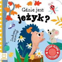 Okładka książki Szukamy zwierząt. Gdzie jest jeżyk? Filcowe klapki i lusterko