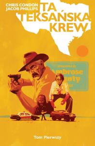 Okładka książki Ta teksańska krew T.1
