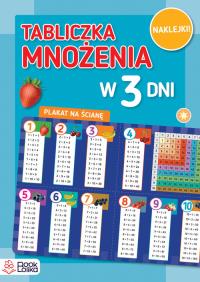 Tabliczka mnożenia w 3 dni. Autor: Monika Majewska. Dobreksiazki.pl Okładka książki Tabliczka mnożenia w 3 dni