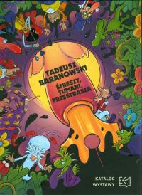 Tadeusz Baranowski. Śmieszy, tumani, przestras. Autor: Praca zbiorowa. Dobreksiazki.pl Okładka książki Tadeusz Baranowski. Śmieszy, tumani, przestras