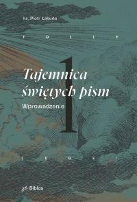 Tajemica świętych pism. Autor: Łabuda Piotr. Dobreksiazki.pl Okładka książki Tajemica świętych pism