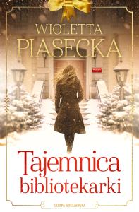 Tajemnica bibliotekarki. Autor: Piasecka Wioletta. Dobreksiazki.pl Okładka książki Tajemnica bibliotekarki