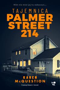 Tajemnica Palmer Street 214. Autor: McQuestion Karen. Dobreksiazki.pl Okładka książki Tajemnica Palmer Street 214