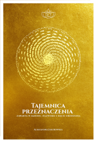 Okładka książki Tajemnica Przeznaczenia zawarta w imieniu, nazwisku i dacie urodzenia
