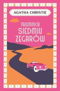 Tajemnica Siedmiu Zegarów. Autor: Agatha Christie. Dobreksiazki.pl Okładka książki Tajemnica Siedmiu Zegarów