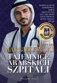 Tajemnice arabskich szpitali T.2 DL. Autor: Marcin Margielewski. Dobreksiazki.pl Okładka książki Tajemnice arabskich szpitali T.2 DL