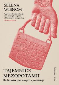 Okładka książki Tajemnice Mezopotamii. Biblioteka pierwszych...