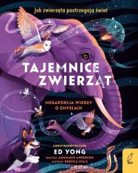 Okładka książki Tajemnice zwierząt. Mega porcja wiedzy o zmysłach