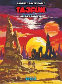 Tajfun: Afera Bradleya. Autor: Raczkiewicz Tadeusz. Dobreksiazki.pl Okładka książki Tajfun: Afera Bradleya