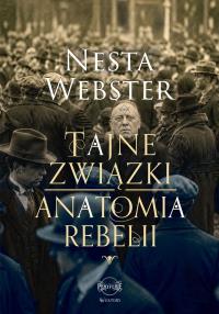 Okładka książki Tajne związki. Anatomia rebelii