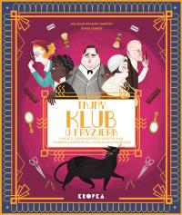 Tajny klub 'U Fryzjera'. Autor: Marino Soledad Romero. Dobreksiazki.pl Okładka książki Tajny klub 'U Fryzjera'