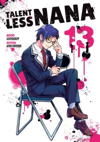 Talentless Nana. Tom 13. Autor: Looseboy, lori Furuya. Dobreksiazki.pl Okładka książki Talentless Nana. Tom 13
