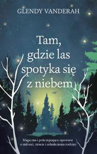 Okładka książki Tam, gdzie las spotyka się z niebem wyd. 2026