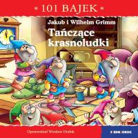 Tańczące krasnoludki. 101 bajek. Autor: Drabik Wiesław. Dobreksiazki.pl Okładka książki Tańczące krasnoludki. 101 bajek