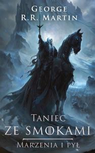 Okładka książki Taniec ze smokami: Marzenia i pył