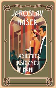 Tasiemiec księżnej Pani. Autor: Hasek Jaroslav. Dobreksiazki.pl Okładka książki Tasiemiec księżnej Pani