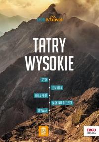 Tatry Wysokie. trek&travel. Wydanie 1. Autor: Krzeptowski-Sabała Jan. Dobreksiazki.pl Okładka książki Tatry Wysokie. trek&travel. Wydanie 1