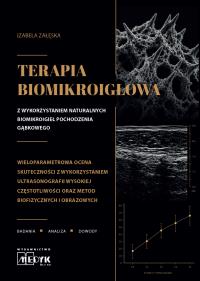 Okładka książki Terapia Biomikroigłowa z wykorzystaniem naturalnych biomikroigieł pochodzenia gąbkowego