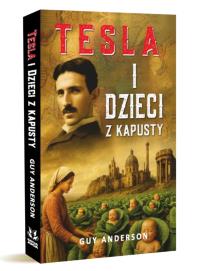 Okładka książki Tesla i dzieci z kapusty: Imperium Tartarii