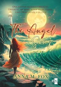 The Angel Song. Autor: Fox Anna M.. Dobreksiazki.pl Okładka książki The Angel Song