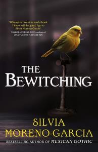 The Bewitching wer. angielska. Autor: Silvia Moreno-Garcia. Dobreksiazki.pl Okładka książki The Bewitching wer. angielska
