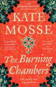 The Burning Chambers. Autor: Mosse Kate. Dobreksiazki.pl Okładka książki The Burning Chambers