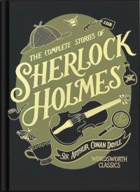 The Complete Stories of Sherlock Holmes. Wordsworth Library Collection wer. angielska. Autor: Doyle Arthur Conan. Dobreksiazki.pl Okładka książki The Complete Stories of Sherlock Holmes. Wordsworth Library Collection wer. angielska