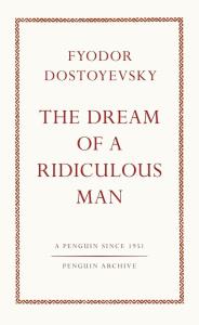 The Dream of a Ridiculous Man. Autor: Dostoyevsky Fyodor. Dobreksiazki.pl Okładka książki The Dream of a Ridiculous Man