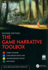The Game Narrative Toolbox. Autor: Heussner Tobias, Finley Toiya Kristen, Brandes Hepler Jennifer, Lemay Ann. Dobreksiazki.pl Okładka książki The Game Narrative Toolbox