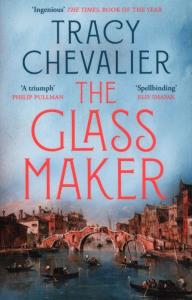 The Glassmaker. Autor: Chevalier Tracy. Dobreksiazki.pl Okładka książki The Glassmaker